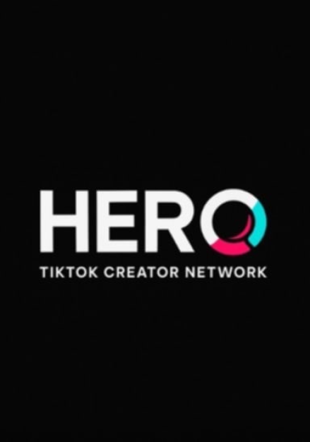 HERO TIKTOK CREATOR NETWORK