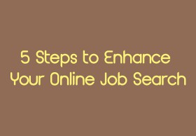 5 Steps to Enhance Your Online Job Search